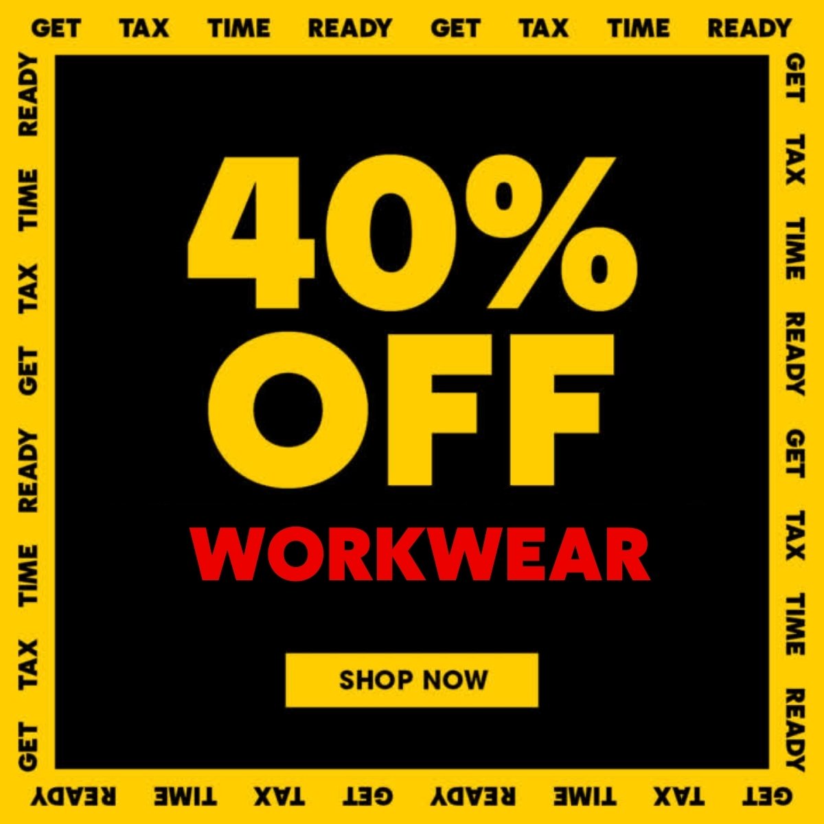 40% OFF WORKWEAR